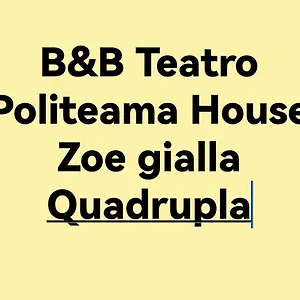 Bed & Breakfast Teatro Politeama House Zoe Gialla, Palermo